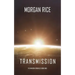 Transmission (The Invasion Chronicles-Book One)