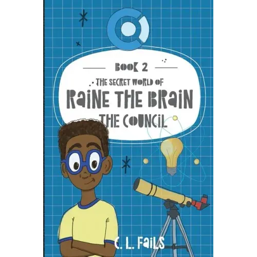 The Secret World of Raine the Brain: The Council