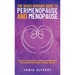 The Wiser Woman's Guide to Perimenopause and Menopause: A path to natural symptom relief and an enhanced sense of well-being