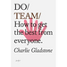 Do Team: How to Get the Best from Everyone.