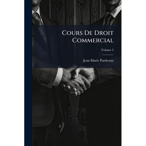 Cours De Droit Commercial; Volume 2