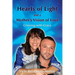 Hearts of Light and a Mother's Vision of Love