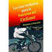 La Guia Definitiva para la Nutricion del Ciclismo: Maximiza tu Potencial