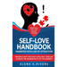 Self-Love Handbook Magnified with Law of Attraction: Instantly Shift into Self-Love, Heal Your Life & Create the Abundance of Joy You Deserve