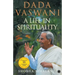 Dada Vaswani: A Life In Spirituality