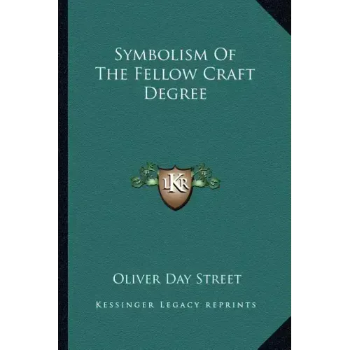 Symbolism of the Fellow Craft Degree