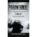 Paranormal: Colección de Escalofriantes Relatos Paranormales Basados en Hechos Reales. 2 libros en 1 -Historias de Terror de la Ou