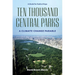 Ten Thousand Central Parks: A Climate-Change Parable