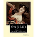 Vera (1921). By: Elizabeth von Arnim: Vera by Elizabeth von Arnim is a black comedy based on her disastrous second marriage to Earl Rus