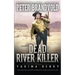Dead River Killer: A Western Fiction Classic