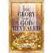 The Glory of God Revealed