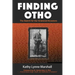 Finding Otho: The Search for Our Enslaved Williams Ancestors
