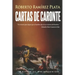 Cartas de Caronte: Un intento para lograr que el hombre deje de ser víctima del hombre