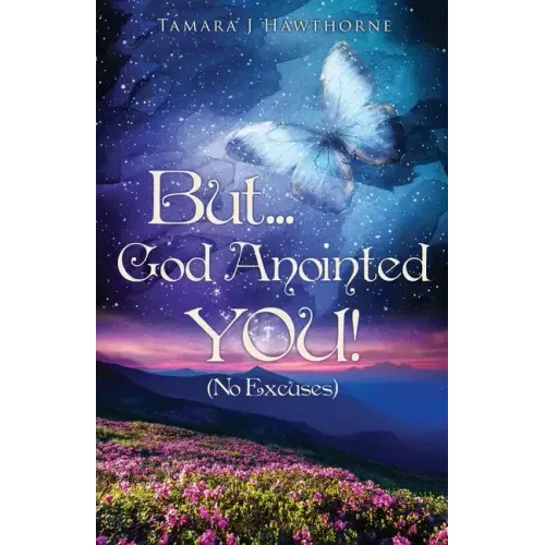 But... God Anointed You!