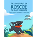 The Adventures of Roscoe the Black Labrador: Roscoe Goes to the Dog Park to Make Friends