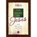 The Story of Jesus: And His Love for You