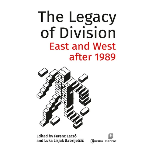 The Legacy of Division: East and West After 1989