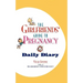 The Girlfriends' Guide to Pregnancy Daily Diary