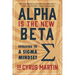 Alpha is the New Beta: Evolving to a Sigma Mindset