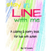 Stay In Line With Me: A Coloring & Poetry Book For Kids With Autism