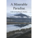 A Miserable Paradise: Life in Southeast Alaska