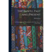 The Bantu, Past and Present; an Ethnographical and Historical Study of the Native Races of South Africa