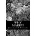 Why Marry?: A Comedy in Three Acts