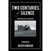 Two Centuries of Silence