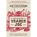Becoming Trader Joe: How I Did Business My Way and Still Beat the Big Guys