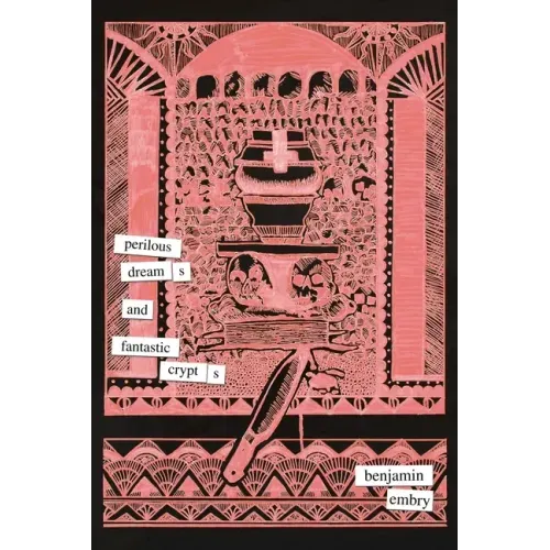 Perilous Dreams and Fantastic Crypts