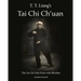 T. T. Liang's Tai Chi Chuan: The Tai Chi Solo Form with Rhythm