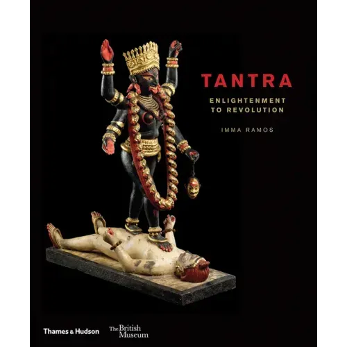 Tantra: Enlightenment to Revolution