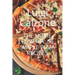 The Home Pizzeria: 50 Simple Pizza Recipes