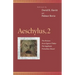 Aeschylus, 2: The Persians, Seven Against Thebes, the Suppliants, Prometheus Bound