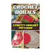 Crochet Doilies: 5 Amazing Crochet Patterns