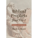 Biblical Prophets from A to Z