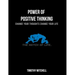 Power Of Positive Thinking...: Change Your Thoughts Change Your Life...