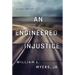 An Engineered Injustice