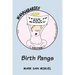 Wannababies: Birth Pangs