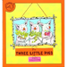 The Three Little Pigs