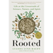 Rooted: Life at the Crossroads of Science, Nature, and Spirit