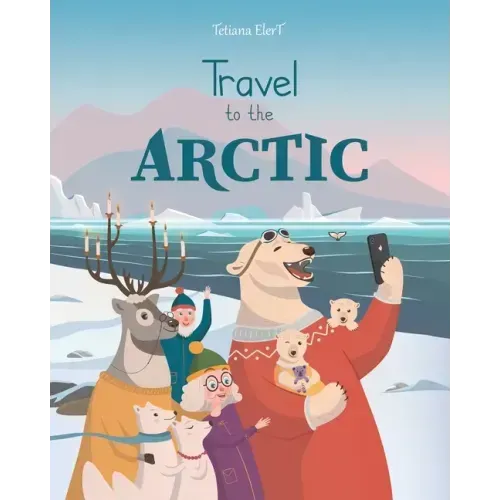 Travel to the Arctic: A Children's Picture Book about discovering polar animals with Grandma and Grandpa