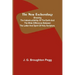 The New Eschatology; Showing the Indestructibility of the Earth and the Wide Difference Between the Letter and Spirit of Holy Scripture.
