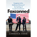 Foxconned: Imaginary Jobs, Bulldozed Homes, and the Sacking of Local Government