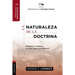 La Naturaleza de la Doctrina: Religión Y Teología En Una Época Postliberal
