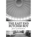 The East End Butcher Boy