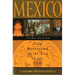 Mexico: From Montezuma to the Rise of the Pan, Third Edition