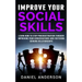 Improve Your Social Skills: Learn How to Stop Procrastination through Improving Your Conversations and Fostering Genuine Relationships