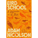 Bird School: A Beginner in the Wood