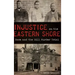 Injustice on the Eastern Shore: Race and the Hill Murder Trial